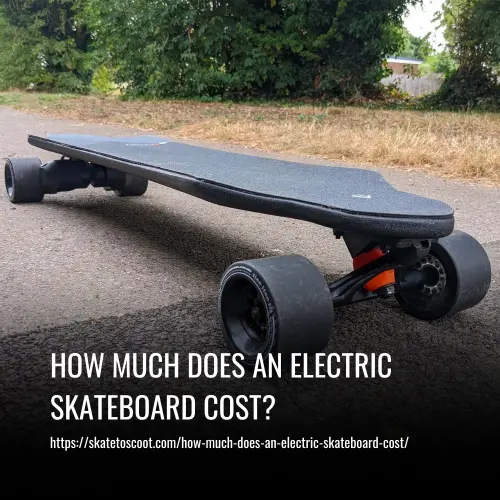 How Much Does an Electric Skateboard Cost