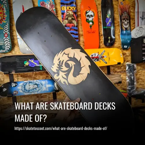 What Are Skateboard Decks Made Of