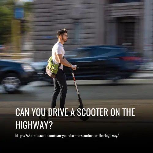 Can You Drive a Scooter on the Highway