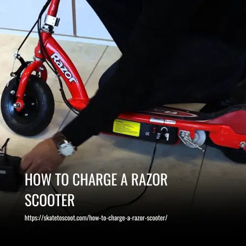 How to Charge a Razor Scooter