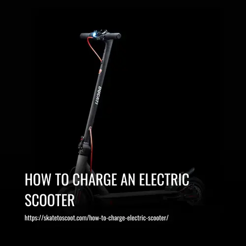 How to Charge an Electric Scooter